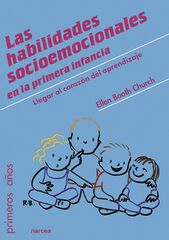 Las habilidades socioemocionales en la primera infancia Las habilidades socioemocionales en la primera infancia