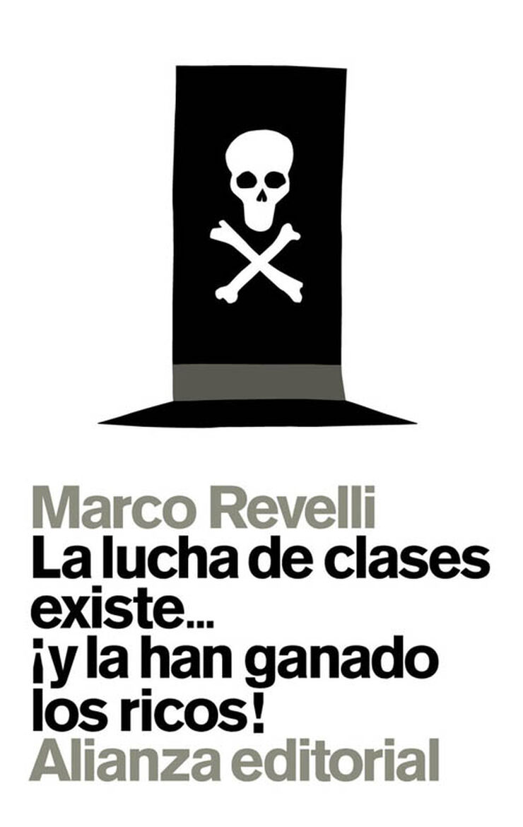 La lucha de clases existe... ¡y la han ganado los ricos!