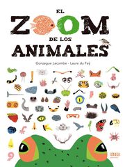 El zoom de los animales El zoom de los animales