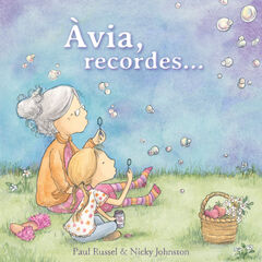 Àvia, recordes... Àvia, recordes...