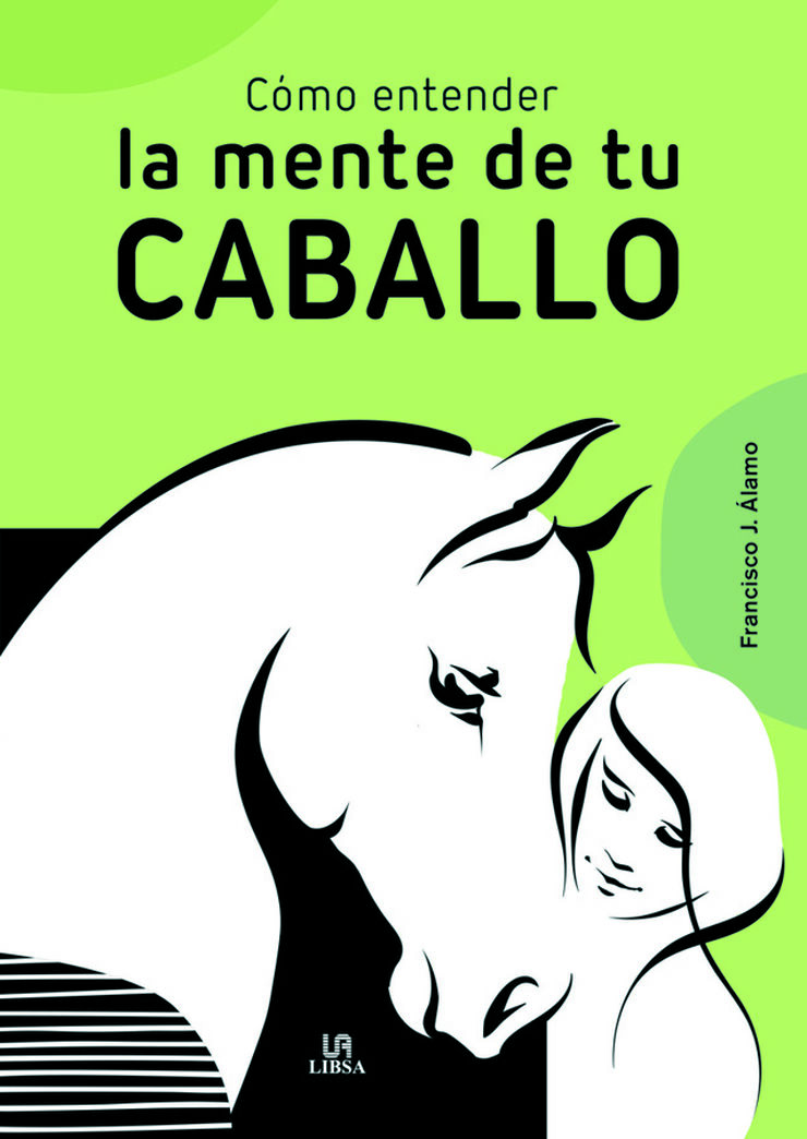 Cómo entender la mente de tu caballo