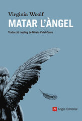 Matar l'àngel Matar l'àngel