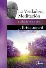 La verdadera meditación La verdadera meditación