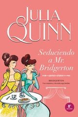Seduciendo a Mr. Bridgerton (Bridgerton 4) Seduciendo a Mr. Bridgerton (Bridgerton 4)