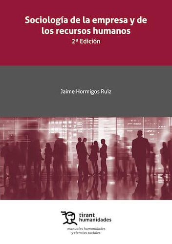 Sociolog&iacute;a de la Empresa y de los Recursos Humanos 2&ordf; Edici&oacute;n