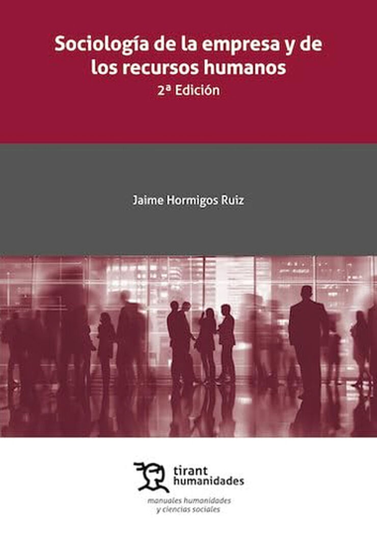 Sociolog&iacute;a de la Empresa y de los Recursos Humanos 2&ordf; Edici&oacute;n
