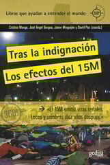 Tras la indignaci&oacute;n: Los efectos del 15M