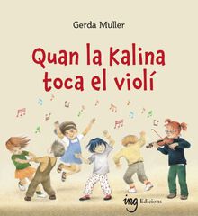 Quan la Kalina toca el violí Quan la Kalina toca el violí