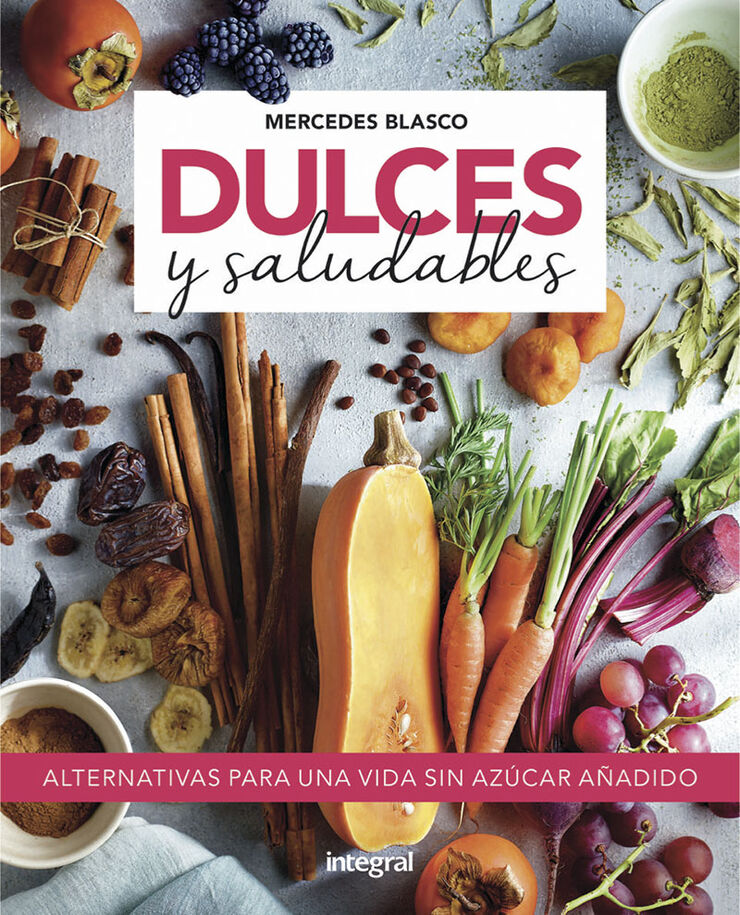 Dulces Y Saludables