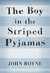 The boy in the striped pyjamas