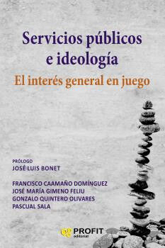 Servicios p&uacute;blicos e ideolog&iacute;a