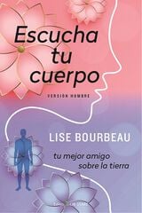 Escucha tu cuerpo - Versión hombre Escucha tu cuerpo - Versión hombre