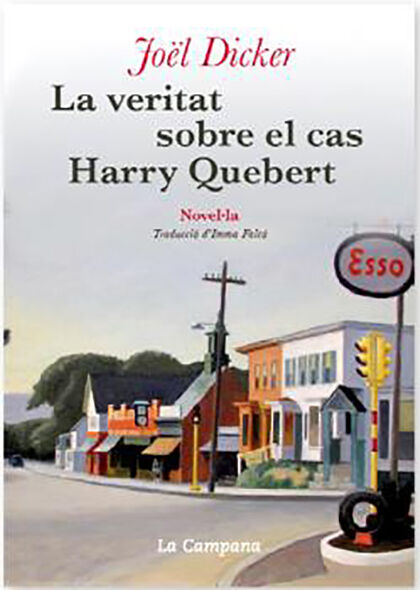 La veritat sobre el cas Harry Quebert La veritat sobre el cas Harry Quebert