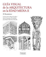 Guía visual de la arquitectura en la Edad Media II Guía visual de la arquitectura en la Edad Media II
