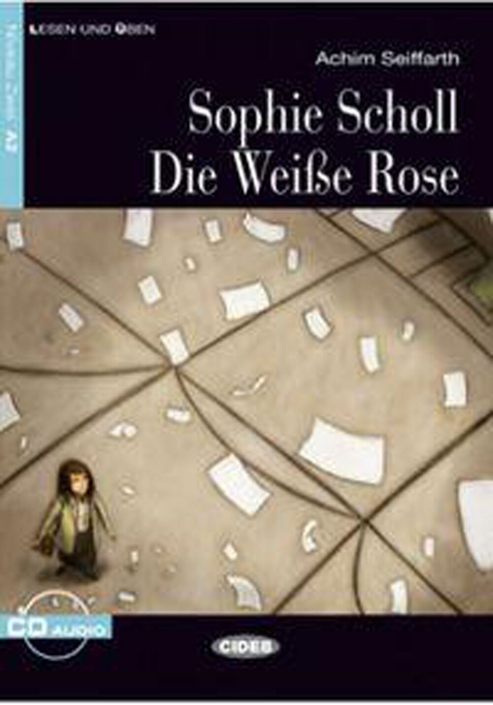 Sophie Scholl. Die Weibe Rose 2