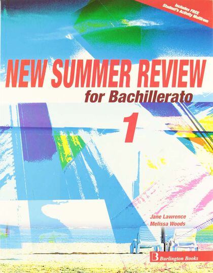 New Summer Review 1º Bachillerato Burlington