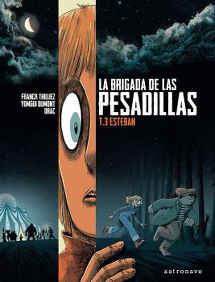 La brigada de las pesadillas 3. Esteban