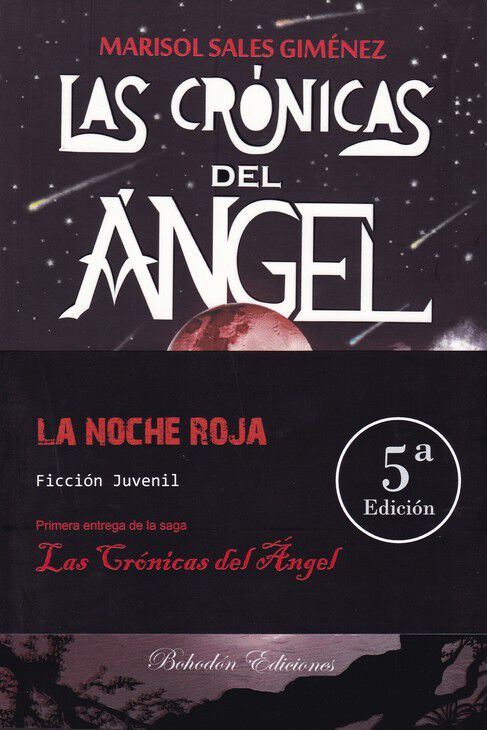 Las Cr&oacute;nicas del &Aacute;ngel. La noche roja