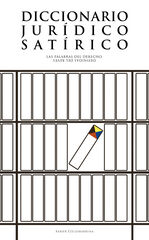 Diccionario Jurídico Satírico Diccionario Jurídico Satírico