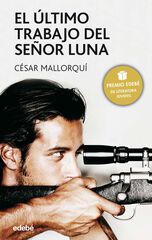 El último trabajo del señor Luna El último trabajo del señor Luna