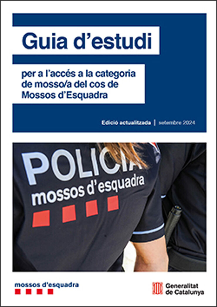 Guia d'estudi per a l'accés a la categoria de mosso/a del cos de Mossos d'Esquadra
