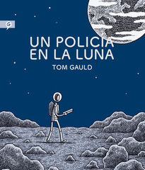 Policía en la luna, Un Policía en la luna, Un