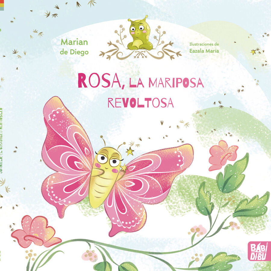Rosa, la mariposa revoltosa