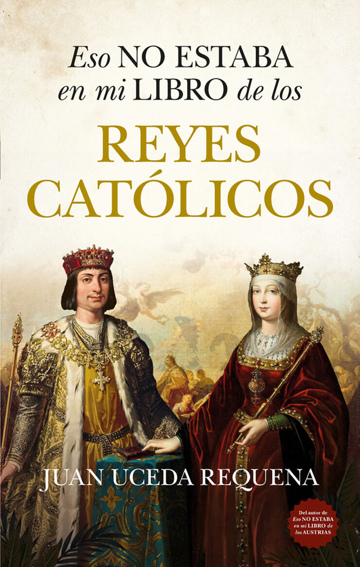 Eso no estaba en mi libro de los Reyes Cat&oacute;licos