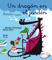 Un Dragón en el jardín Un Dragón en el jardín
