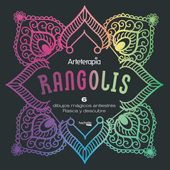 Arteterapia. Rangolis. 6 dibujos mágicos Arteterapia. Rangolis. 6 dibujos mágicos