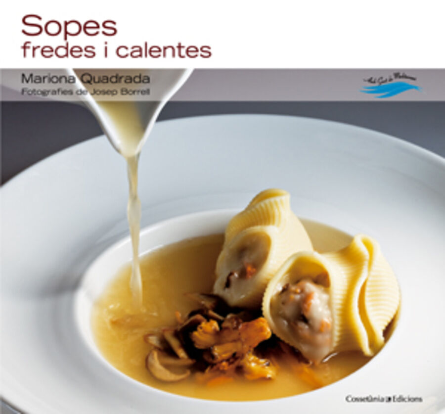 Sopes fredes i calentes