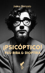 ¡Psicóptico! ¡Psicóptico!
