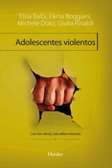 Adolescentes violentos Adolescentes violentos