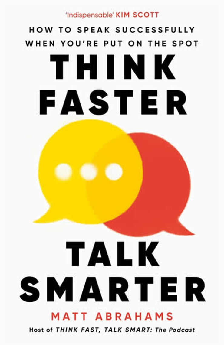 Think faster talk smarter