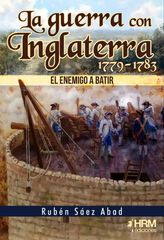 Guerra con inglaterra el enemigo a batir