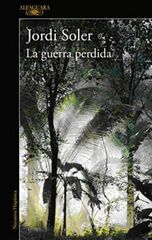 La guerra perdida La guerra perdida