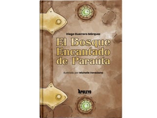 El Bosque Encantado de Parauta