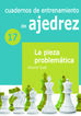 Cuaderno de entrenamiento 17 - La pieza problemática Cuaderno de entrenamiento 17 - La pieza problemática