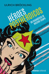 Héroes postheroicos Héroes postheroicos