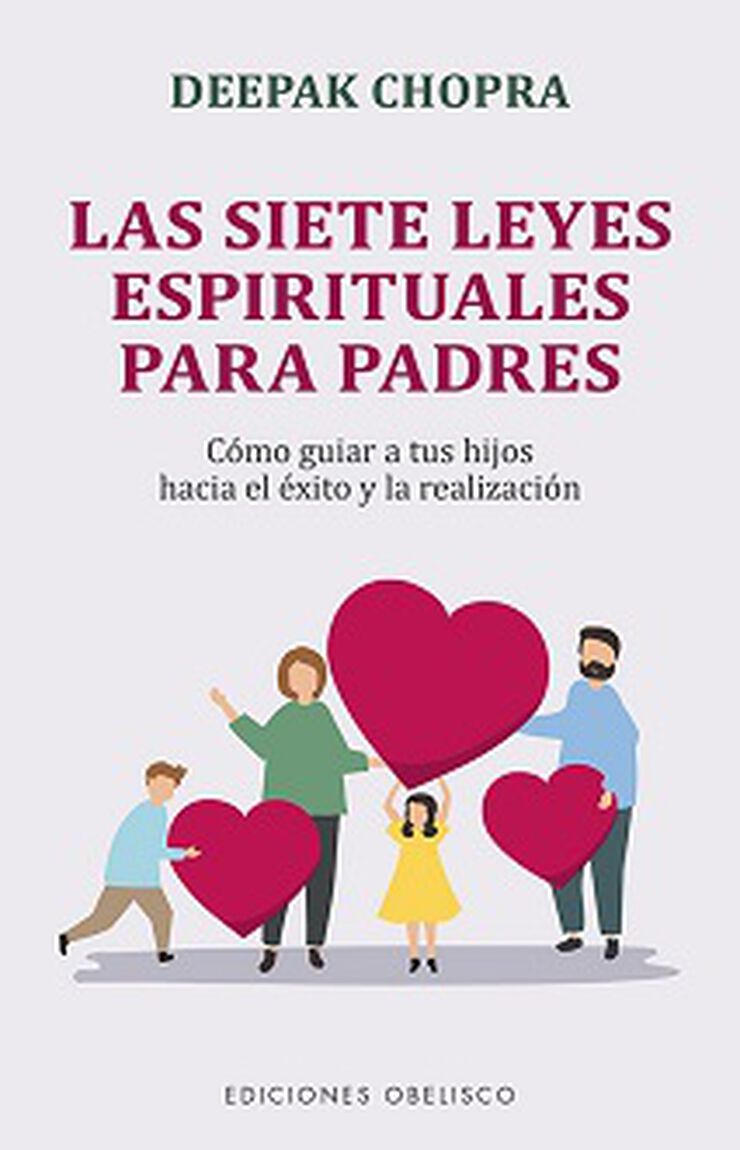 Las siete leyes espirituales para padres