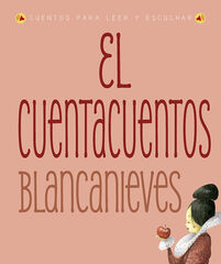 El cuentacuentos: blancanieves