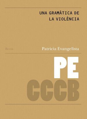 Una gram&agrave;tica de la viol&egrave;ncia // A grammar of violence
