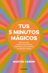 Tus 5 minutos mágicos Tus 5 minutos mágicos