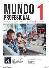 Mundo profesional 1 (A1-A2). Ed. híbrida para estudiantes
