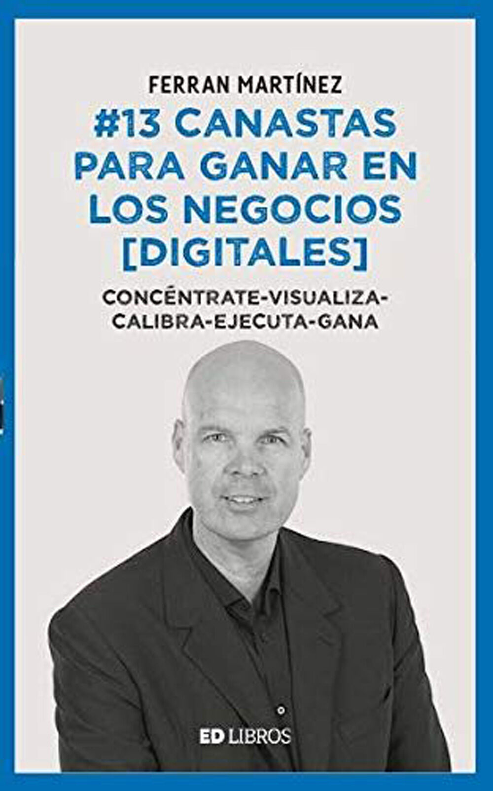 13 Canastas para ganar en los negocios digitales