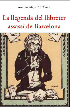 La llegenda del llibreter assass&iacute; de Barcelona