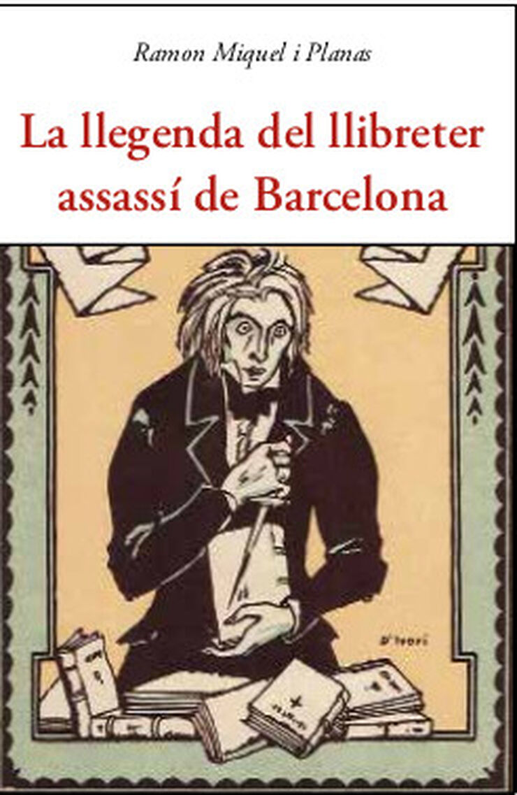 La llegenda del llibreter assass&iacute; de Barcelona