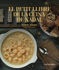 El petit llibre de la cuina de Nadal El petit llibre de la cuina de Nadal