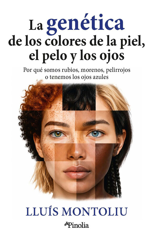 La gen&eacute;tica de los colores de la piel, el pelo y los ojos