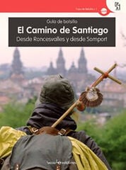 El Camino de Santiago El Camino de Santiago